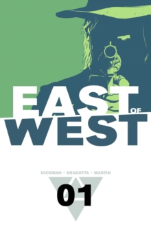 East of West Volume 1: The Promise, Paperback Book East of West Volume 1: The Promise, Paperback Book