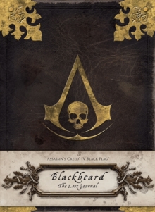 Assassin's Creed IV Black Flag : Blackbeard, Hardback Assassin's Creed IV Black Flag : Blackbeard, Hardback