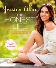 The Honest Life : Living Naturally and True to You, Paperback Book The Honest Life : Living Naturally and True to You, Paperback Book