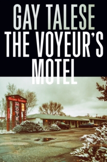 The Voyeur's Motel, Paperback Book The Voyeur's Motel, Paperback Book