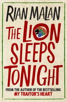 The Lion Sleeps Tonight, Hardback Book The Lion Sleeps Tonight, Hardback Book