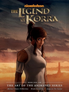 Legend Of Korra, The: The Art Of The Animated Series Book One, Hardback Book Legend Of Korra, The: The Art Of The Animated Series Book One, Hardback Book