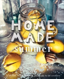 Home Made Summer, Hardback Book Home Made Summer, Hardback Book