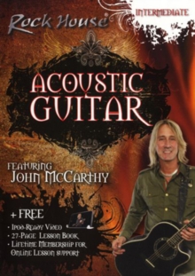 Acoustic Guitar: Intermediate - Featuring John McCarthy, DVD Acoustic Guitar: Intermediate - Featuring John McCarthy, DVD