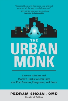The Urban Monk, Paperback Book The Urban Monk, Paperback Book