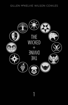 The Wicked + The Divine Deluxe Edition : Year One, Hardback Book The Wicked + The Divine Deluxe Edition : Year One, Hardback Book