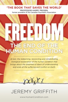 Freedom: the End of the Human Condition, Paperback Book Freedom: the End of the Human Condition, Paperback Book