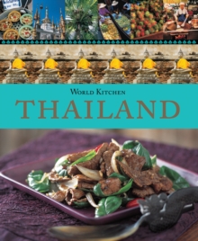World Kitchen - Thailand, Paperback Book World Kitchen - Thailand, Paperback Book
