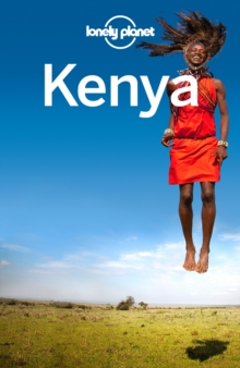 Lonely Planet Kenya, Paperback Lonely Planet Kenya, Paperback
