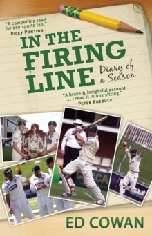 In the Firing Line : Diary of a Season, Paperback Book In the Firing Line : Diary of a Season, Paperback Book
