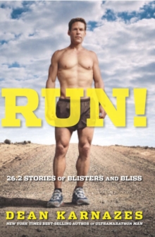 Run! : 26.2 Stories of Blisters and Bliss, Paperback Book Run! : 26.2 Stories of Blisters and Bliss, Paperback Book
