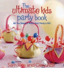 The Ultimate Party Book for Kids, Paperback Book The Ultimate Party Book for Kids, Paperback Book