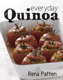 Everyday Quinoa, Hardback Book Everyday Quinoa, Hardback Book