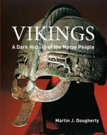 Vikings : A Dark History of the Norse People, Paperback Book Vikings : A Dark History of the Norse People, Paperback Book