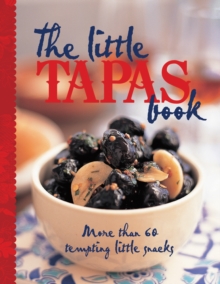 The Little Tapas Book, Hardback The Little Tapas Book, Hardback
