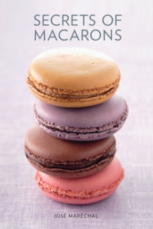 Secrets of Macarons, Paperback Book Secrets of Macarons, Paperback Book