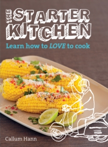 The Starter Kitchen, Hardback Book The Starter Kitchen, Hardback Book