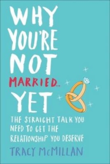 Why You're Not Married... Yet, Paperback Book Why You're Not Married... Yet, Paperback Book