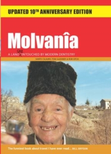 Molvania : A Land Untouched By Modern Dentistry, Paperback Book Molvania : A Land Untouched By Modern Dentistry, Paperback Book