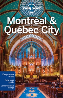 Lonely Planet Montreal & Quebec City, Paperback Book Lonely Planet Montreal & Quebec City, Paperback Book