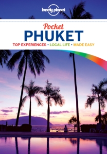 Lonely Planet Pocket Phuket, Paperback Lonely Planet Pocket Phuket, Paperback