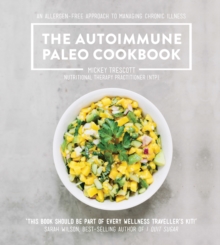 The Autoimmune Paleo Cookbook, Paperback Book The Autoimmune Paleo Cookbook, Paperback Book