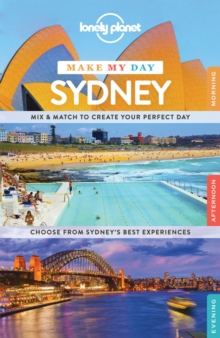 Lonely Planet Make My Day Sydney, Spiral bound Book Lonely Planet Make My Day Sydney, Spiral bound Book