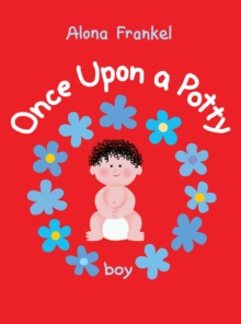 Once Upon a Potty : Boy, Board book Once Upon a Potty : Boy, Board book