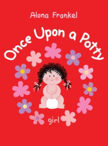 Once Upon a Potty - Girl, Board book Book Once Upon a Potty - Girl, Board book Book