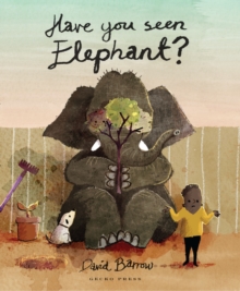 Have You Seen Elephant, Hardback Book Have You Seen Elephant, Hardback Book