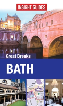 Insight Guides: Great Breaks Bath, Paperback Book Insight Guides: Great Breaks Bath, Paperback Book
