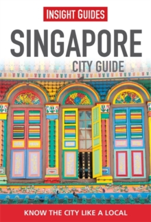 Insight Guides: Singapore City Guide, Paperback Book Insight Guides: Singapore City Guide, Paperback Book