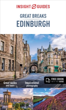 Insight Guides: Great Breaks Edinburgh, Paperback Book Insight Guides: Great Breaks Edinburgh, Paperback Book
