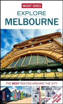 Insight Guides: Explore Melbourne, Paperback Book Insight Guides: Explore Melbourne, Paperback Book