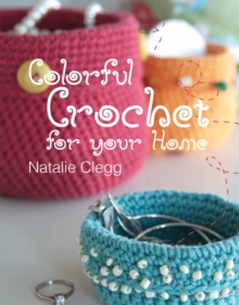 Hip Crochet : Projects for the Home, Paperback Book Hip Crochet : Projects for the Home, Paperback Book
