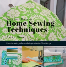 Little book of home sewing techniques, Hardback Little book of home sewing techniques, Hardback