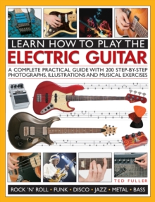 Learn How to Play the Electric Guitar, Paperback Book Learn How to Play the Electric Guitar, Paperback Book
