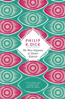 The Three Stigmata of Palmer Eldritch, Paperback Book The Three Stigmata of Palmer Eldritch, Paperback Book