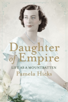 Daughter of Empire : A source of inspiration for the film Viceroy's House, Paperback Book Daughter of Empire : A source of inspiration for the film Viceroy's House, Paperback Book