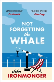 Not Forgetting the Whale, Paperback Book Not Forgetting the Whale, Paperback Book