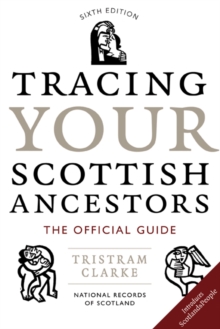 Tracing Your Scottish Ancestors, Paperback Book Tracing Your Scottish Ancestors, Paperback Book