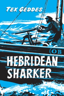 Hebridean Sharker, Paperback Book Hebridean Sharker, Paperback Book