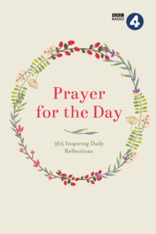 Prayer for the Day: 365 Inspiring Daily Reflections, Hardback Book Prayer for the Day: 365 Inspiring Daily Reflections, Hardback Book