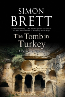 The Tomb in Turkey: A Fethering Mystery, Hardback Book The Tomb in Turkey: A Fethering Mystery, Hardback Book