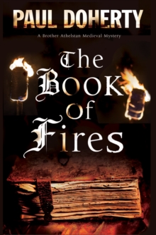 The Book of Fires : A Medieval Mystery, Paperback Book The Book of Fires : A Medieval Mystery, Paperback Book