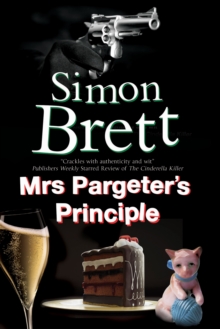 Mrs Pargeter's Principle : A Cozy Mystery Featuring the Return of Mrs Pargeter, Paperback Book Mrs Pargeter's Principle : A Cozy Mystery Featuring the Return of Mrs Pargeter, Paperback Book