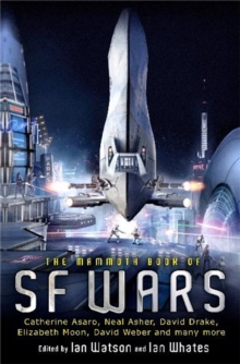 The Mammoth Book of SF Wars, Paperback The Mammoth Book of SF Wars, Paperback