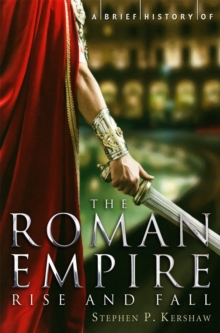 A Brief History of the Roman Empire, Paperback Book A Brief History of the Roman Empire, Paperback Book