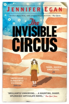 The Invisible Circus, Paperback The Invisible Circus, Paperback