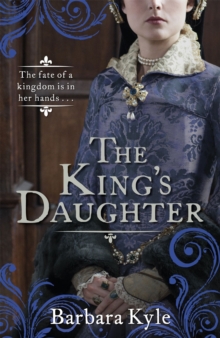 The King's Daughter, Paperback The King's Daughter, Paperback